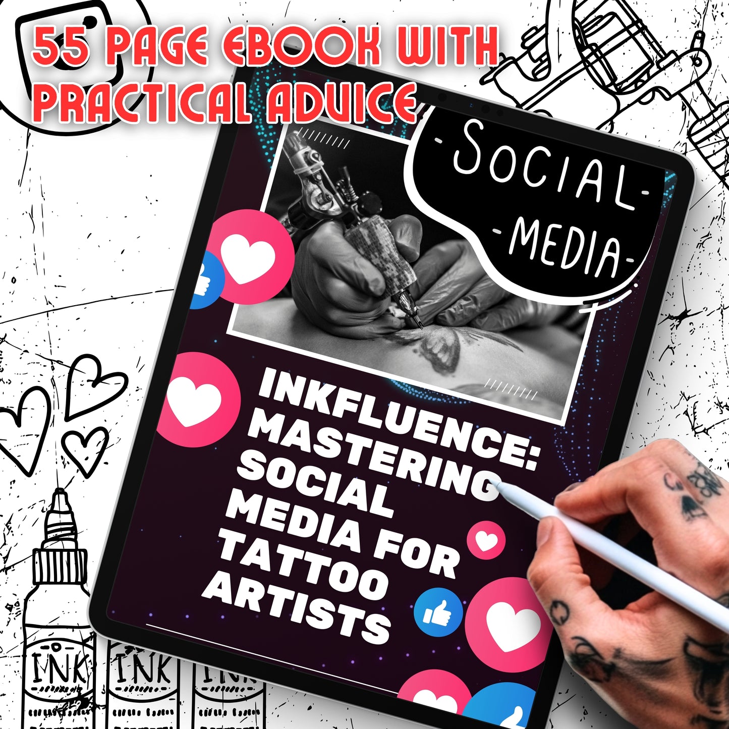 inkfluence: Mastering Social Media for Tattoo Artists-55 page ebook to help you grow as a tattooer online